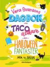 Vera Svansons dagbok för tacoälskare och halloweenfantaster - pärmbild