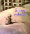 Sinun enkelisi