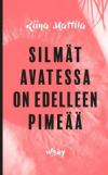 Silmät avatessa on edelleen pimeää