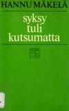 Syksy tuli kutsumatta