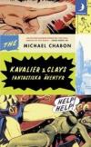 The amazing adventures of Kavalier & Clay