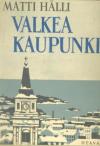 Valkea kaupunki